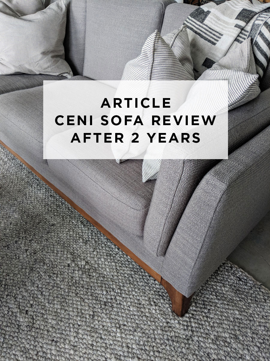 Article Ceni Sofa Review After 2 Years • visual heart creative studio